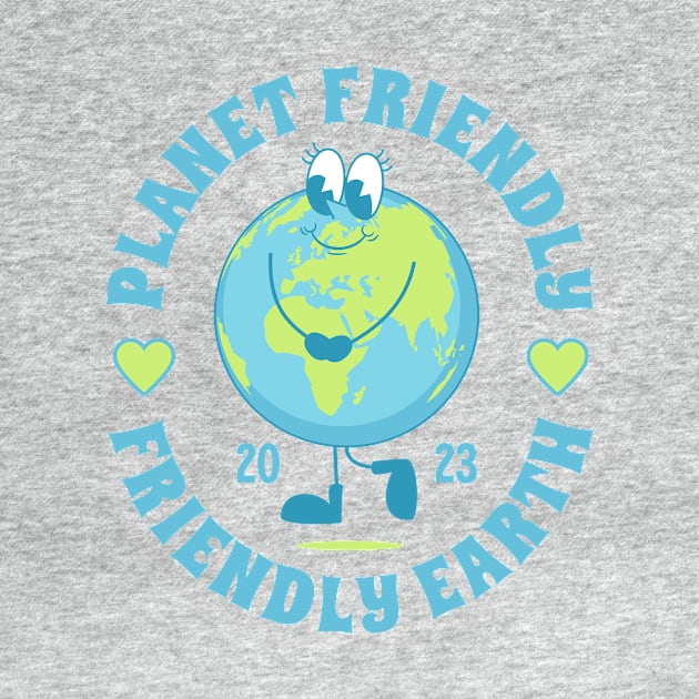 Planet friendly. Friendly Earth. Green culture by KOTYA